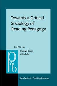 Book Cover for Towards a Critical Sociology of Reading Pedagogy by World Congress on Reading, Carolyn D Baker, Allan Luke