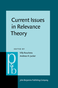 Book Cover for Current Issues in Relevance Theory by Villy Rouchota, Andreas H Jucker