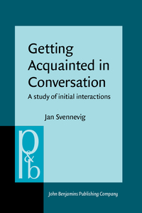 Book Cover for Getting Acquainted in Conversation by Jan Svennevig