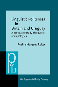 Book Cover for Linguistic Politeness in Britain and Uruguay by Rosina Márquez Reiter