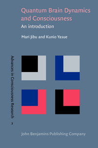 Book Cover for Quantum Brain Dynamics and Consciousness by Mari Jibu, Kunio Yasue