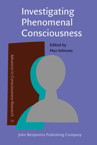 Book Cover for Investigating Phenomenal Consciousness by Max Velmans