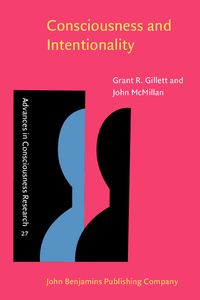 Book Cover for Consciousness and Intentionality by Grant R Gillett, John McMillan