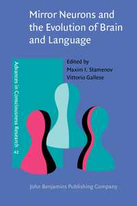 Book Cover for Mirror Neurons and the Evolution of Brain and Language by Maxim I Stamenov, Vittorio Gallese