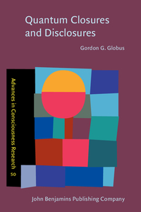 Book Cover for Quantum Closures and Disclosures by Gordon G Globus