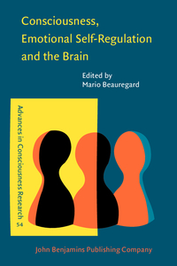 Book Cover for Consciousness, Emotional Self-Regulation and the Brain by Mario Beauregard