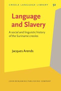Book Cover for Language and Slavery by Jacques Arends
