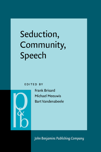 Book Cover for Seduction, Community, Speech by Herman Parret, Frank Brisard, Michael Meeuwis, Bart Vandenabeele