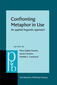 Book Cover for Confronting Metaphor in Use by Mara Sophia Zanotto, Lynne Cameron, Marilda do Couto Cavalcanti