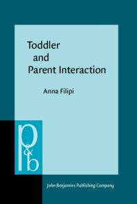Book Cover for Toddler and Parent Interaction by Anna Filipi