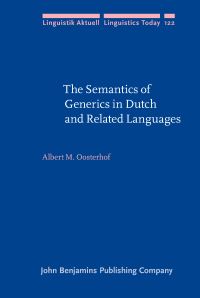 Book Cover for The Semantics of Generics in Dutch and Related Languages by Albert Oosterhof