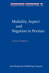 Book Cover for Modality, Aspect and Negation in Persian by Azita H Taleghani