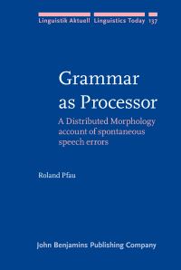 Book Cover for Grammar as Processor by Roland Pfau