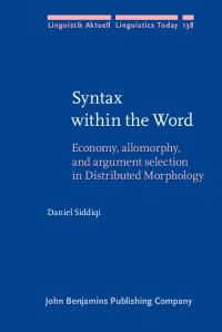 Book Cover for Syntax Within the Word by Daniel Siddiqi