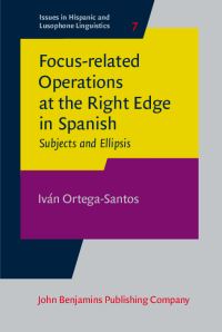 Book Cover for Focus-Related Operations at the Right Edge in Spanish by Iván OrtegaSantos