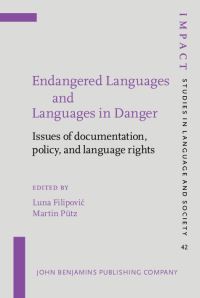 Book Cover for Endangered Languages and Languages in Danger by Luna FilipoviÔc, Martin Pütz