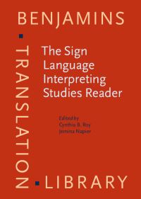 Book Cover for The Sign Language Interpreting Studies Reader by Cynthia B Roy, Jemina Napier