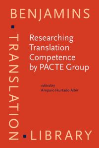 Book Cover for Researching Translation Competence by PACTE Group by Amparo Hurtado Albir