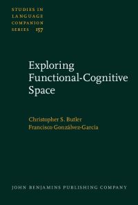 Book Cover for Exploring Functional-Cognitive Space by Christopher S Butler, Francisco GonzálvezGarcía
