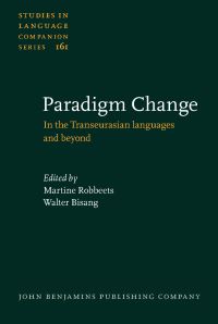 Book Cover for Paradigm Change by Martine Robbeets, Walter Bisang