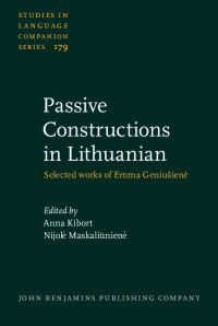 Book Cover for Passive Constructions in Lithuanian by Anna Kibort, Nijole Maskaliuniene, Arturas Ratkus