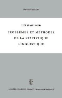 Book Cover for Problèmes Et Méthodes De La Statistique Linguistique by PL Guiraud