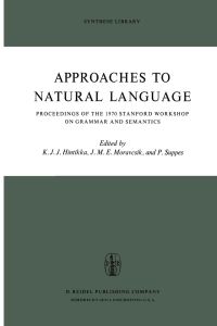 Book Cover for Approaches to Natural Language by Jaakko Hintikka, Patrick Suppes, JME Moravcsik