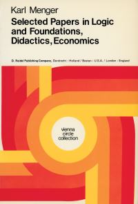 Book Cover for Selected Papers in Logic and Foundations, Didactics, Economics by Karl Menger