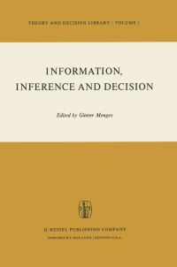 Book Cover for Information, Inference and Decision by G Menges