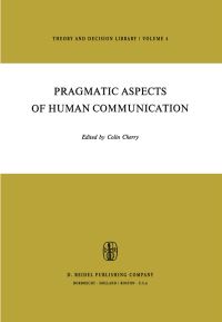 Book Cover for Pragmatic Aspects of Human Communication by HB Cherry