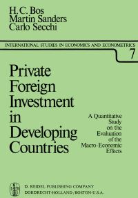 Book Cover for Private Foreign Investment in Developing Countries by HC Bos, M Sanders, C Secchi