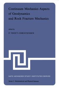Book Cover for Continuum Mechanics Aspects of Geodynamics and Rock Fracture Mechanics by P ThoftChristensen