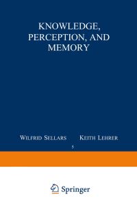 Book Cover for Knowledge, Perception, and Memory by Carl Ginet