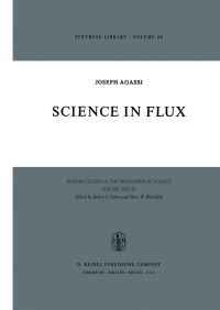 Book Cover for Science in Flux by J Agassi