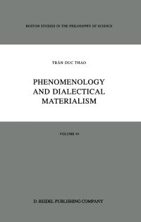 Book Cover for Phenomenology and Dialectical Materialism by Ðu¦Ôøc Thao Tra¦ßén, Robert S Cohen
