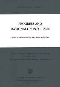 Book Cover for Progress and Rationality in Science by G Radnitzky, G Andersson, Robert S Cohen, Marx W Wartofsky