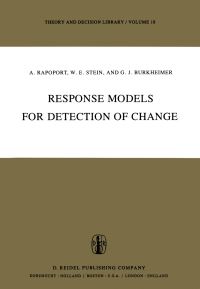 Book Cover for Response Models for Detection of Change by Amnon Rapoport, William E Stein, Graham J Burkheimer