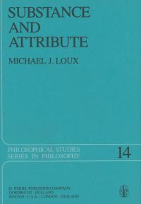 Book Cover for Substance and Attribute by Michael J Loux