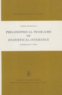 Book Cover for Philosophical Problems of Statistical Inference by Teddy Seidenfeld