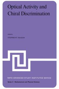 Book Cover for Optical Activity and Chiral Discrimination by SF Mason
