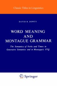Book Cover for Word Meaning and Montague Grammar by David R Dowty