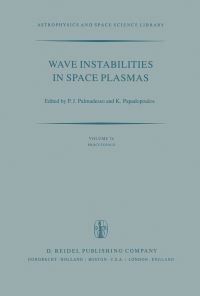 Book Cover for Wave Instabilities in Space Plasmas by Peter J Palmadesso, Konstantinos Papadopoulos, URSI General Assembly