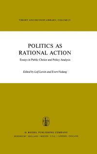 Book Cover for Politics as Rational Action by Leif Lewin, Evert Vedung