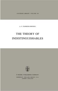 Book Cover for The Theory of Indistinguishables by A F ParkerRhodes
