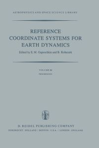 Book Cover for Reference Coordinate Systems for Earth Dynamics by International Astronomical Union, E M Gaposchkin, B Kolaczek
