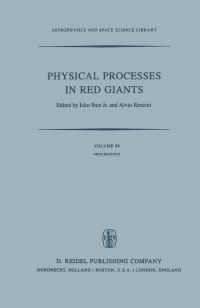 Book Cover for Physical Processes in Red Giants by Icko Iben, Alvio Renzini