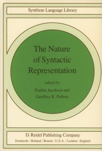 Book Cover for The Nature of Syntactic Representation by Pauline Jacobson, Geoffrey K Pullum