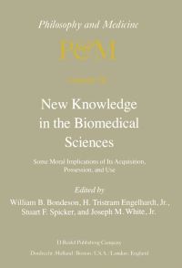 Book Cover for New Knowledge in the Biomedical Sciences by William B Bondeson