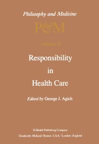 Book Cover for Responsibility in Health Care by George J Agich