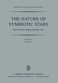 Book Cover for The Nature of Symbiotic Stars by Michael Friedjung, Roberto Viotti, International Astronomical Union